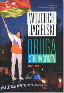 Jagielski Wojciech - Druga strona świata.