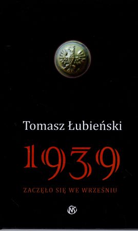Łubieński Tomasz - 1939. Zaczęło się we wrześniu.jpg