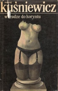 Kuśniewicz Andrzej - W drodze do Koryntu.