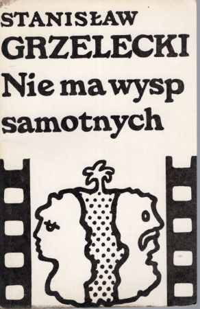 Grzelecki Stanisław - Nie ma wysp samotnych.jpg