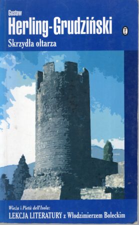 Herling - Grudziński Gustaw - Skrzydła ołtarza. Lekcja literatury z Włodzimierzem Boleckim.jpg