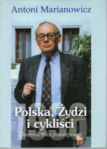 Marianowicz Antoni - Polska, Żydzi i cykliści. Dziennik roku przestępnego.