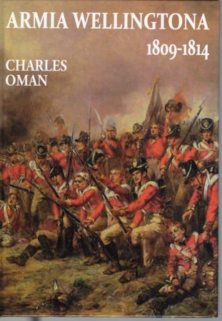 Oman Charles - Armia Wellingtona 1809-1814.jpg