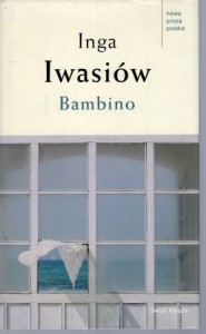 Iwasiów Inga - Bambino. 