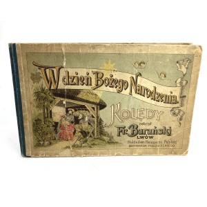 W dzień Bożego Narodzenia. Kolędy zebrał Franciszek Barański. Część I. Muzyka. Część II. Słowa.