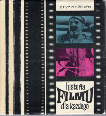 Płażewski Jerzy - Historia filmu dla każdego.jpg