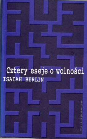 Berlin Isaiah - Cztery eseje o wolności.jpg