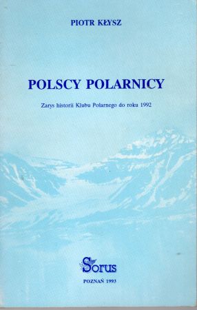 Kłysz Piotr - Polscy polarnicy.jpg