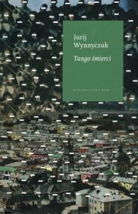 Wynnyczuk Jurij - Tango śmierci.