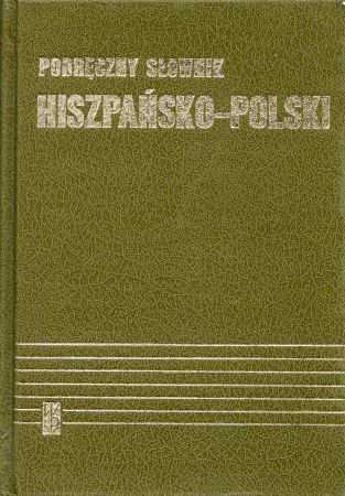 Wawrzykowicz Stanisław, Hiszpański Kazimierz - Poręczny słownik hiszpańsko-polski.jpg