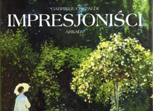 Crepaldi Gabriele - Impresjoniści.