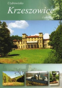Zalitacz Jan - Uzdrowisko Krzeszowice i okolice. 