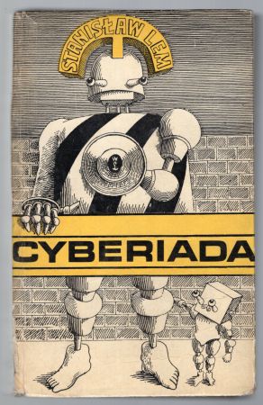 Lem Stanisław - Cyberiada. Ilustrował Daniel Mróz.jpg