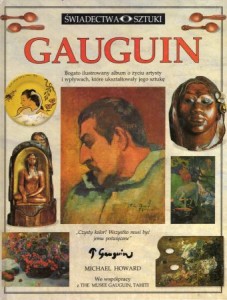 Howard Michael - Gauguin. /Świadectwa sztuki/.