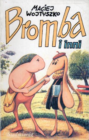 Wojtyszko Maciej - Bromba i inni. Ilustrował Maciej Wojtyszko.jpg
