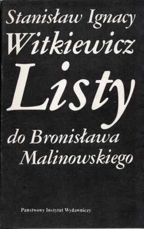 Witkiewicz Stanisław Ignacy - Listy do Bronisława Malinowskiego.jpg