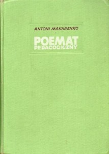 Makarenko Antoni - Poemat pedagogiczny.