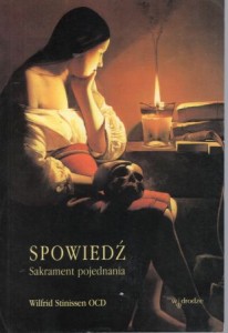 Stinissen Wilfrid - Spowiedź. Sakrament pojednania.