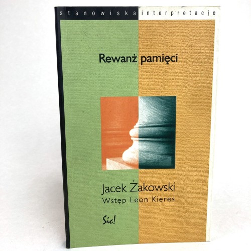 Żakowski Jacek - Rewanż pamięci.