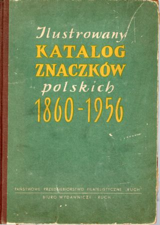 Ilustrowany katalog znaczków polskich 1860-1956.jpg