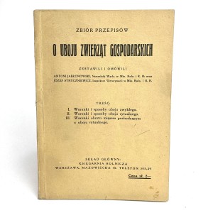 Jabłonowski Antoni, Stryczniewicz Józef - Zbiór przepisów o uboju zwierząt gospodarskich.