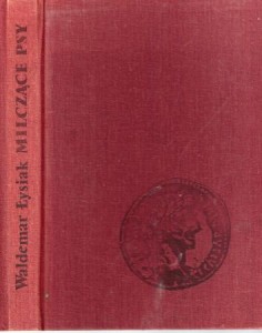 Łysiak Waldemar - Milczące psy.