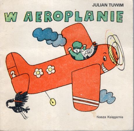 Tuwim Julian - W aeroplanie. Ilustrował Mirosław Tokarczyk. Poczytaj mi, Mamo.jpg