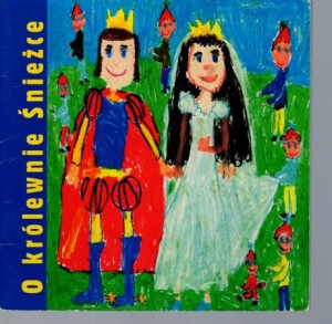 Bardijewska Liliana - O królewnie Śnieżce. Ilustracje wykonały dzieci.