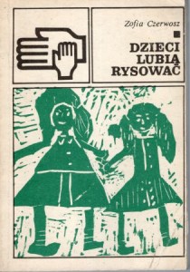 Czerwosz Zofia - Dzieci lubią rysować.