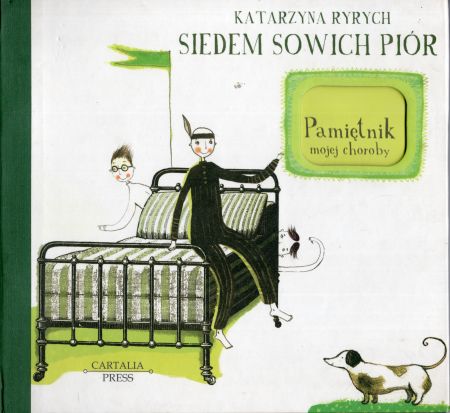 Ryrych Katarzyna - Siedem sowich piór. Pamiętnik mojej choroby. Ilustracje Agata Dudek.jpg