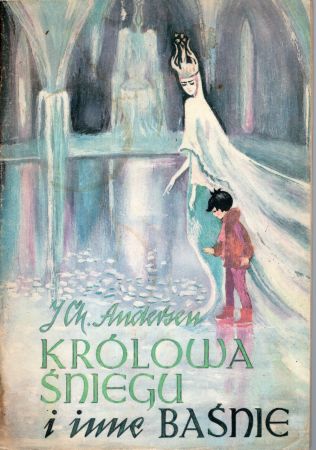 Andersen Jan Christian - Królowa Śniegu i inne baśnie. Ilustrowała Anna Malanowska.jpg