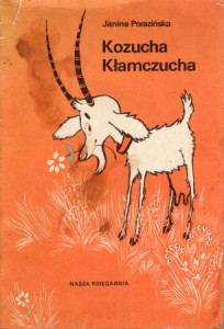 Porazińska Janina - Kozucha Kłamczucha. Ilustrował Mirosław Pokora.