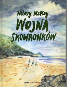 McKay Hilary - Wojna skowronków. Przełożył Łukasz Witczak.