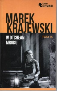 Krajewski Marek - W otchłani mroku.