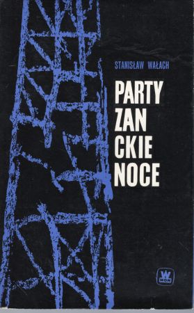 Wałach Stanisław - Partyzanckie noce.jpg
