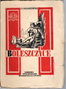 Kraszewski Józef Ignacy - Boleszczyce. Powieść z czasów Bolesława Szczodrego. 