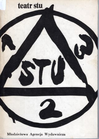 Teatr STU. Analizy, interpretacje, konteksty, świadectwa odbioru, autobiografia, autokomentarze, dokumentacja, ikonografia. Pod redakcją Edwarda Chudzińśkiego i Tadeusza Nyczka.jpg