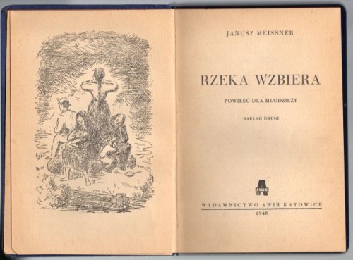 Meissner Janusz - Rzeka wzbiera. Powieść dla młodzieży.jpg