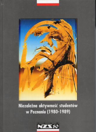 Dokumentacja niezależnej aktywności studentów w Poznaniu 1980-1989.jpg