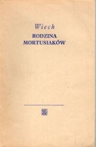 Wiech / Wiechecki Stefan/ - Rodzina Mortusiaków. Ilustrował Jerzy Zaruba. /Biblioteka satyry/.