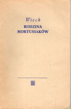 Wiech Wiechecki Stefan - Rodzina Mortusiaków. Ilustrował Jerzy Zaruba.jpg