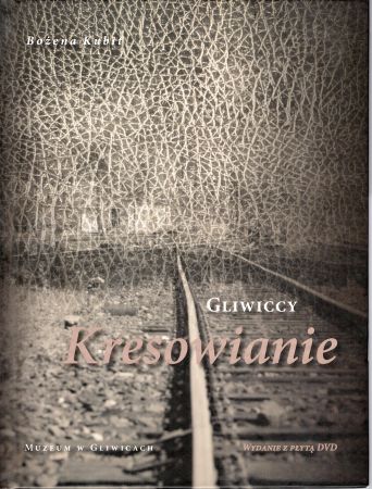Kubit Bożena - Gliwiccy Kresowianie.jpg