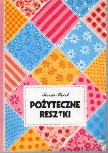 Pięcek Teresa - Pożyteczne resztki.