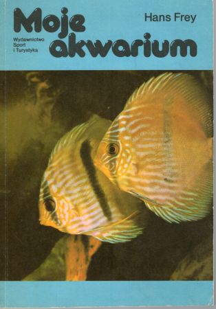 Frey Hans - Moje akwarium.jpg