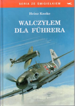 Knoke Heinz - Walczyłem dla Fuhrera.jpg