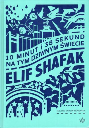 Shafak Elif - 10 minut i 38 sekund na tym dziwnym świecie.jpg
