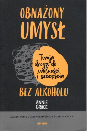 Grace Anne - Obnażony umysł. Twoja droga do wolności i szczęścia bez alkoholu.jpg
