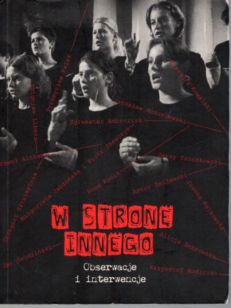 W stronę innego. Obserwacje i interwencje. Towards the others. Obserwations and Interventions.jpg