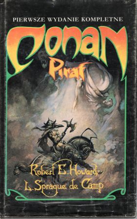 Howard Robert E., Sprague de Camp L. - Conan. Pirat. Przekład Zbigniew A. Królicki.jpg