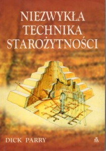 Parry Dick - Niezwykła technika starożytności.